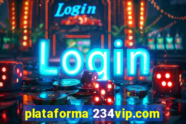 plataforma 234vip.com